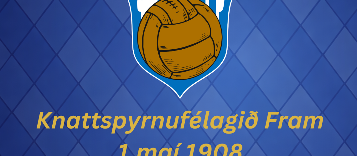 #Knattspyrnufélagið Fram 118 ára (1)